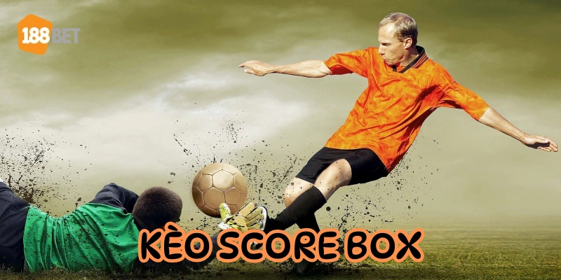 Cách chơi kèo cơ bản